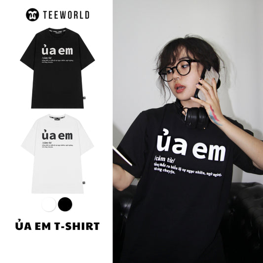 Ủa Em T-Shirt (BLACK)