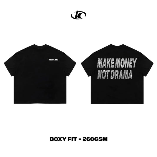 KASUI MAKE MONEY NOT DRAMA TEE