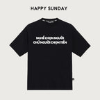 Teeworld In Chữ Nghề Chọn Người Chứ Người Chọn T Form Rộng Unisex